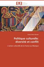 Politique culturelle: diversité et conflit