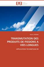 TRANSMUTATION DES PRODUITS DE FISSIONS A VIES LONGUES