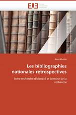 Les bibliographies nationales rétrospectives