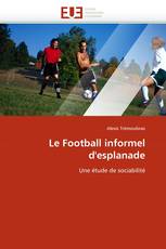 Le Football informel d'esplanade