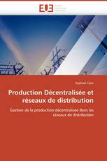 Production Décentralisée et réseaux de distribution