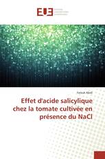 Effet d'acide salicylique chez la tomate cultivée en présence du NaCl