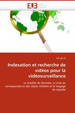 Indexation et recherche de vidéos pour la vidéosurveillance