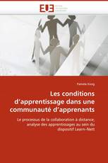 Les conditions d''apprentissage dans une communauté d''apprenants