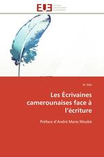 Les Écrivaines camerounaises face à l’écriture