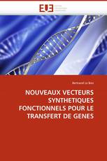 NOUVEAUX VECTEURS SYNTHETIQUES FONCTIONNELS POUR LE TRANSFERT DE GENES