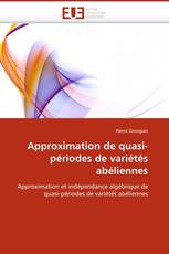 Approximation de quasi-périodes de variétés abéliennes