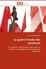 La guerre froide des syndicats