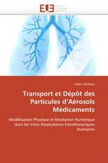 Transport et Dépôt des Particules d’Aérosols Médicaments