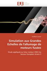 Simulation aux Grandes Echelles de l'allumage de moteurs fusées