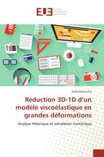 Réduction 3D-1D d’un modèle viscoélastique en grandes déformations