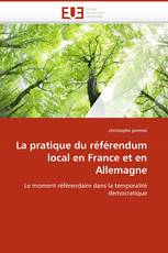 La pratique du référendum local en France et en Allemagne