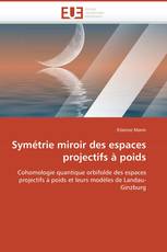 Symétrie miroir des espaces projectifs à poids