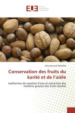 Conservation des fruits du karité et de l’aiéle