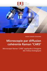 Microscopie par diffusion cohérente Raman "CARS"