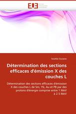 Détermination des sections efficaces d''émission X des couches L