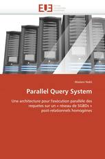 Parallel Query System