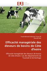 Efficacité managériale des éleveurs de bovins de Côte d'Ivoire