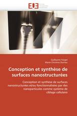 Conception et synthèse de surfaces nanostructurées