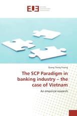The SCP Paradigm in banking industry – the case of Vietnam
