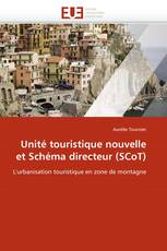 Unité touristique nouvelle et Schéma directeur (SCoT)