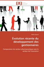 Évolution récente du développement des gestionnaires