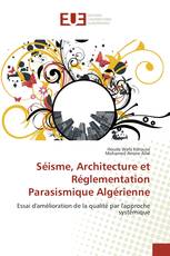 Séisme, Architecture et Réglementation Parasismique Algérienne