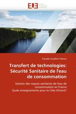 Transfert de technologies: Sécurité Sanitaire de l''eau de consommation