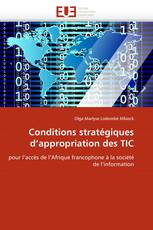 Conditions stratégiques d''appropriation des TIC