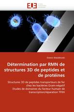 Détermination par RMN de structures 3D de peptides et de protéines