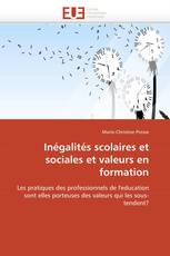 Inégalités scolaires et sociales et valeurs en formation