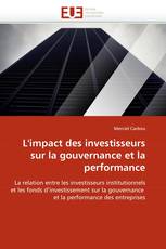 L''impact des investisseurs sur la gouvernance et la performance