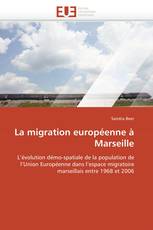 La migration européenne à Marseille