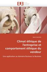 Climat éthique de l'entreprise et comportement éthique du vendeur