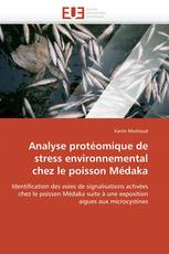 Analyse protéomique de stress environnemental chez le poisson Médaka