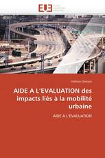 AIDE A L’EVALUATION des impacts liés à la mobilité urbaine