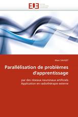 Parallélisation de problèmes d''apprentissage