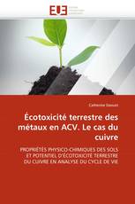 Écotoxicité terrestre des métaux en ACV. Le cas du cuivre