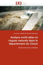 Analyse multi-aléas et risques naturels dans le département du Chocó