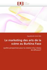 Le marketing des arts de la scène au Burkina Faso