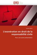 L''exonération en droit de la responsabilité civile