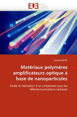 Matériaux polymères amplificateurs optique à base de nanoparticules