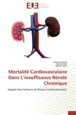 Mortalité Cardiovasculaire Dans L’insuffisance Rénale Chronique