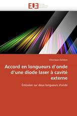 Accord en longueurs d’onde d’une diode laser à cavité externe