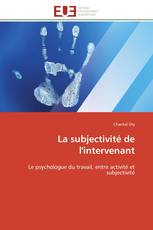 La subjectivité de l'intervenant