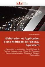 Elaboration et Application d''une Méthode de Faisceau Equivalent