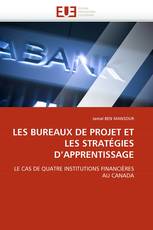 LES BUREAUX DE PROJET ET LES STRATÉGIES D''APPRENTISSAGE