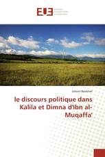 le discours politique dans Kalila et Dimna d'Ibn al-Muqaffa'