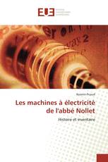 Les machines à électricité de l'abbé Nollet