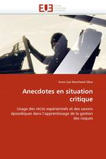 Anecdotes en situation critique